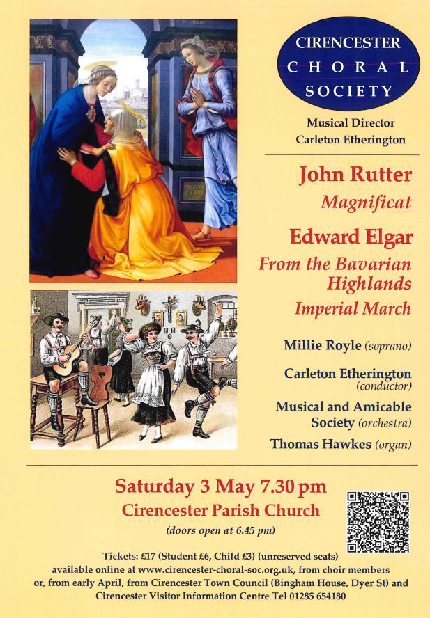 Cirencester Choral Society - John Rutter  'Magnificat' Edward Elgar 'From the Bavarian Highlands'